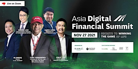 Asia DIgital Financial SUMMIT (SECRETS TO WINNING THE GAME OF LIFE) primary image