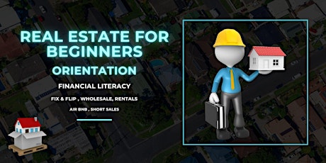 FLIP REAL ESTATE for Beginners-- Introduction tickets