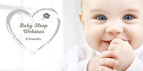 Baby Sleep Webinar 0-8 mths - March 2021 primary image