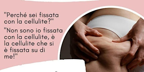 Image principale de CELLULITE? NO GRAZIE!!!