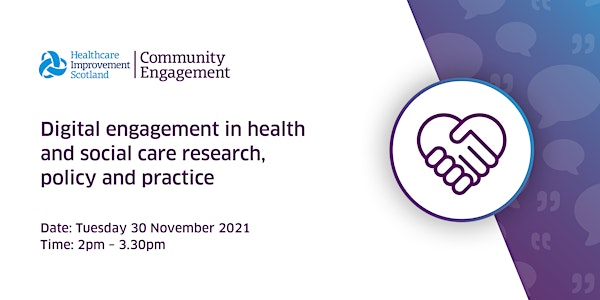 Digital engagement in health and social care research, policy and practice