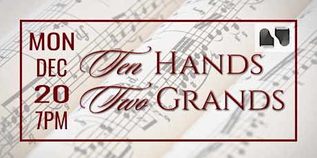 2021 Ten Hands Two Grands - MON Dec 20 (7PM) primary image