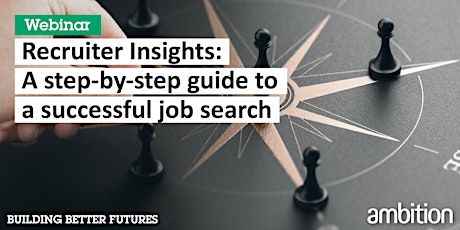 Recruiter Insights: A step-by-step guide to a successful job search