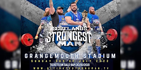 SCOTLANDS STRONGEST MAN 2022 tickets