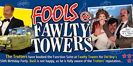 Only Fools @ Fawlty Towers tickets