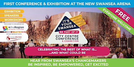 Swansea City Centre Conference #ItsYourSwansea2022 tickets