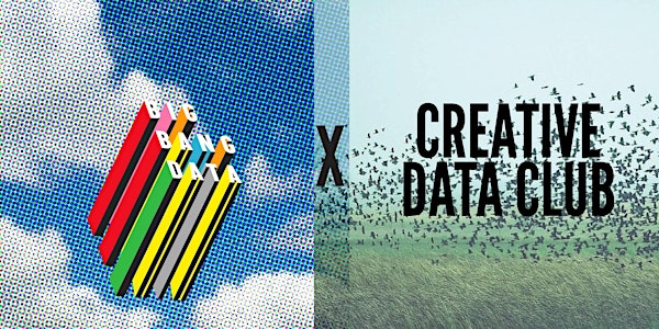 Creative Data Club #12 - Big Bang Data Special