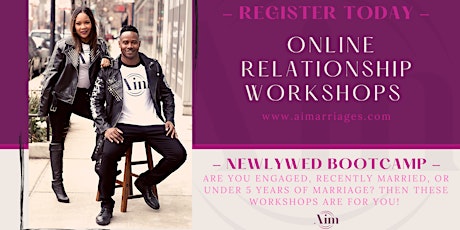Newlywed Bootcamp: 5 Workshops presented by AIM tickets
