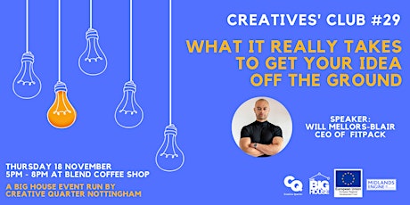 Creatives' Club #029: What it really takes to get your idea off the ground