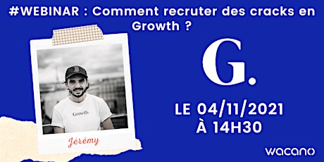#Growth : AMA with Jérémy Goillot | Comment recruter des cracks en Growth ?