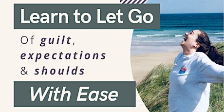 Workshop// Learn to Let Go with Ease primary image
