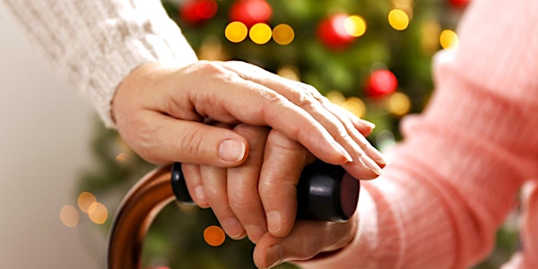 Caregiving During the Holidays: Expectation vs Reality, and Self-Care