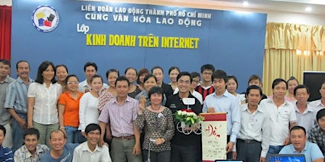 Khai giảng khóa 49 Lớp Kinh Doanh Trên Internet tại Cung Văn Hóa Lao Động HCM primary image