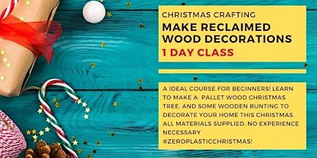 Christmas Crafting - Make Christmas decorations with Leeds Wood Recycling