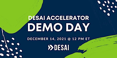 Imagem principal do evento Desai Accelerator Virtual Demo Day 2021