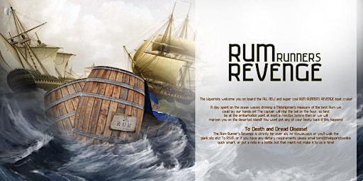 (8/50 Left) 'Rum Runners Revenge' Rum Cruise - 6pm (The Liquorists)
