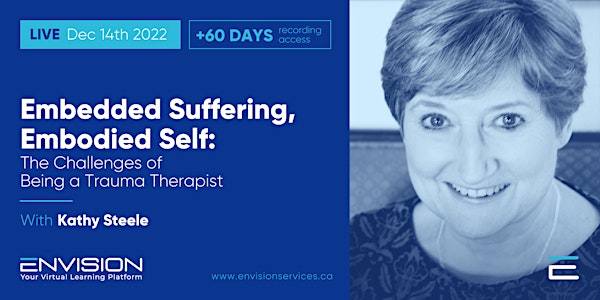 Embedded Suffering, Embodied Self: The Challenges of Being Trauma Therapist