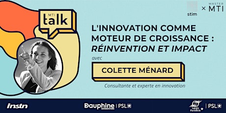 MTI Talk - L'innovation comme moteur de croissance. Ft Colette Ménard