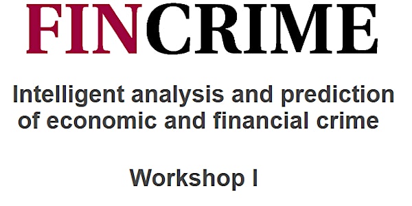 Intelligent analysis and prediction of economic and financial crime