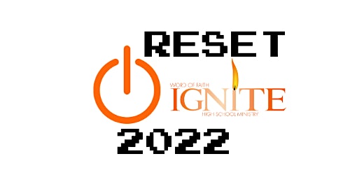 Ignite: RESET Youth Conference 2022