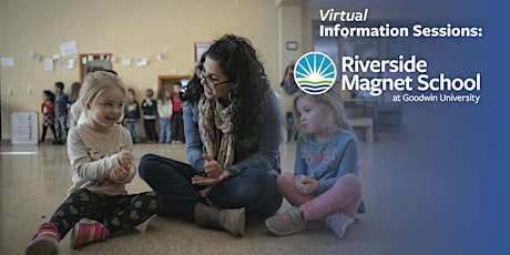 Virtual Information Sessions: Riverside Magnet School tickets