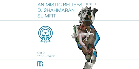 RADAR: Animistic Beliefs, DJ Shahmaran & Slimfit