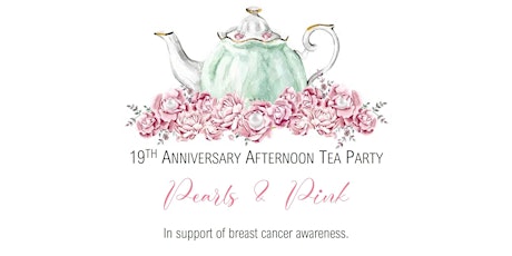 19th Anniversary Pearls & Pink Afternoon Tea Party primary image