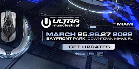 Ultra Music Miami Festival 2022 tickets