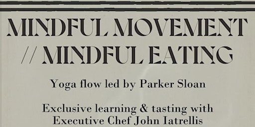 MINDFUL MOVEMENT // MINDFUL EATING