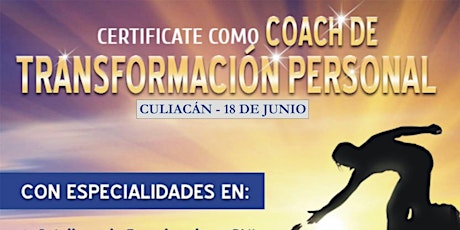 Imagen principal de TRANSFORMA TU VIDA y ayuda a los demás, certifícate como COACH DE TRANSFORMACIÓN PERSONAL