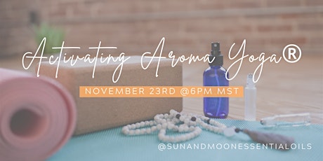 Activating Aroma Yoga® primary image