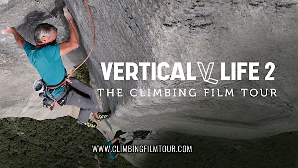 Vertical Life 2 - The Climbing Film Tour - Brisbane