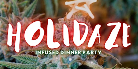 Holidaze | Infused Dinner Party