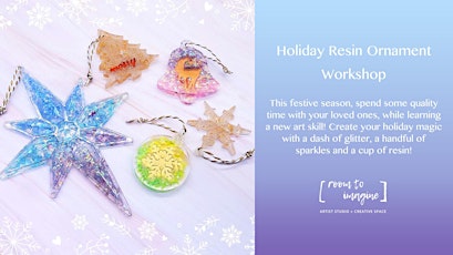 Holiday Resin Ornament Workshop