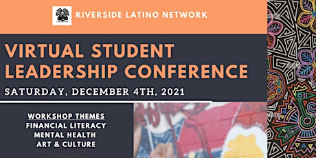 Latino Network Virtual Student Leadership Conference 2021