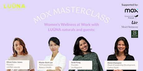 Mox Masterclass: Women’s Wellness with LUÜNA naturals