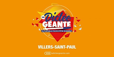 La Dictée Géante de Villers-Saint-Paul