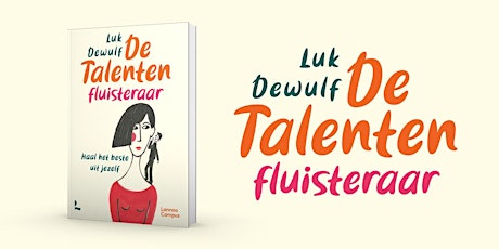 Imagem principal do evento Boekvoorstelling De Talentenfluisteraar - Luk Dewulf