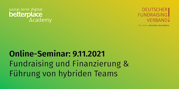 Online-Seminar: Fundraising und Finanzierung & Führung von hybriden Teams
