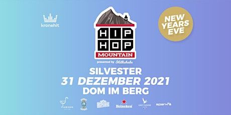 HIPHOPMOUNTAIN: NEW YEARS EVE // DOM IM BERG // 31.12.2021 (SILVESTER)