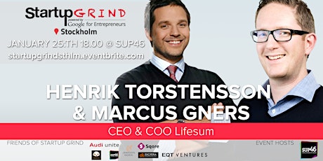 Startup Grind Stockholm Hosts Henrik Torstensson & Marcus Gners (Lifesum) primary image