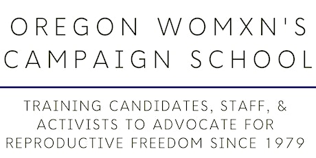 Oregon Womxn's Campaign School 2022 tickets