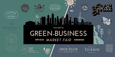Atlanta Green-Business Market Fair: Earth Day 2022 tickets