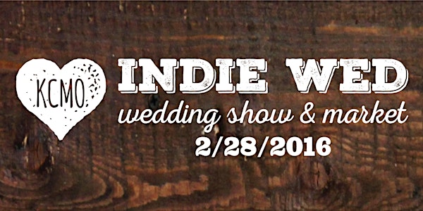 Kansas City INDIE WED Wedding Show & Market