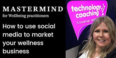 Mastermind online session: social media for your wellness business