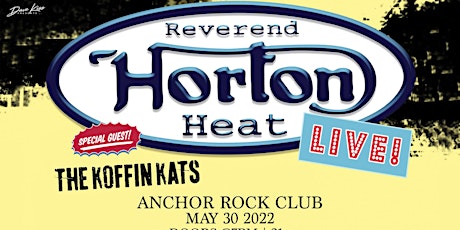 The Reverend Horton Heat ~ Koffin Kats tickets