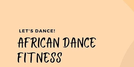 African Dance Fitness Class tickets