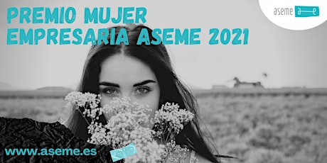 Premios Mujer Empresaria ASEME 2021