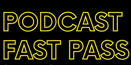 HGAB Studios: Podcast Fast Passs