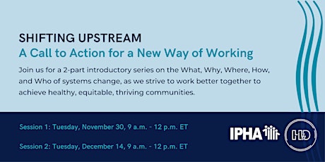 Shifting Upstream: A call to action for a new way of working 11/30 & 12/14 primary image